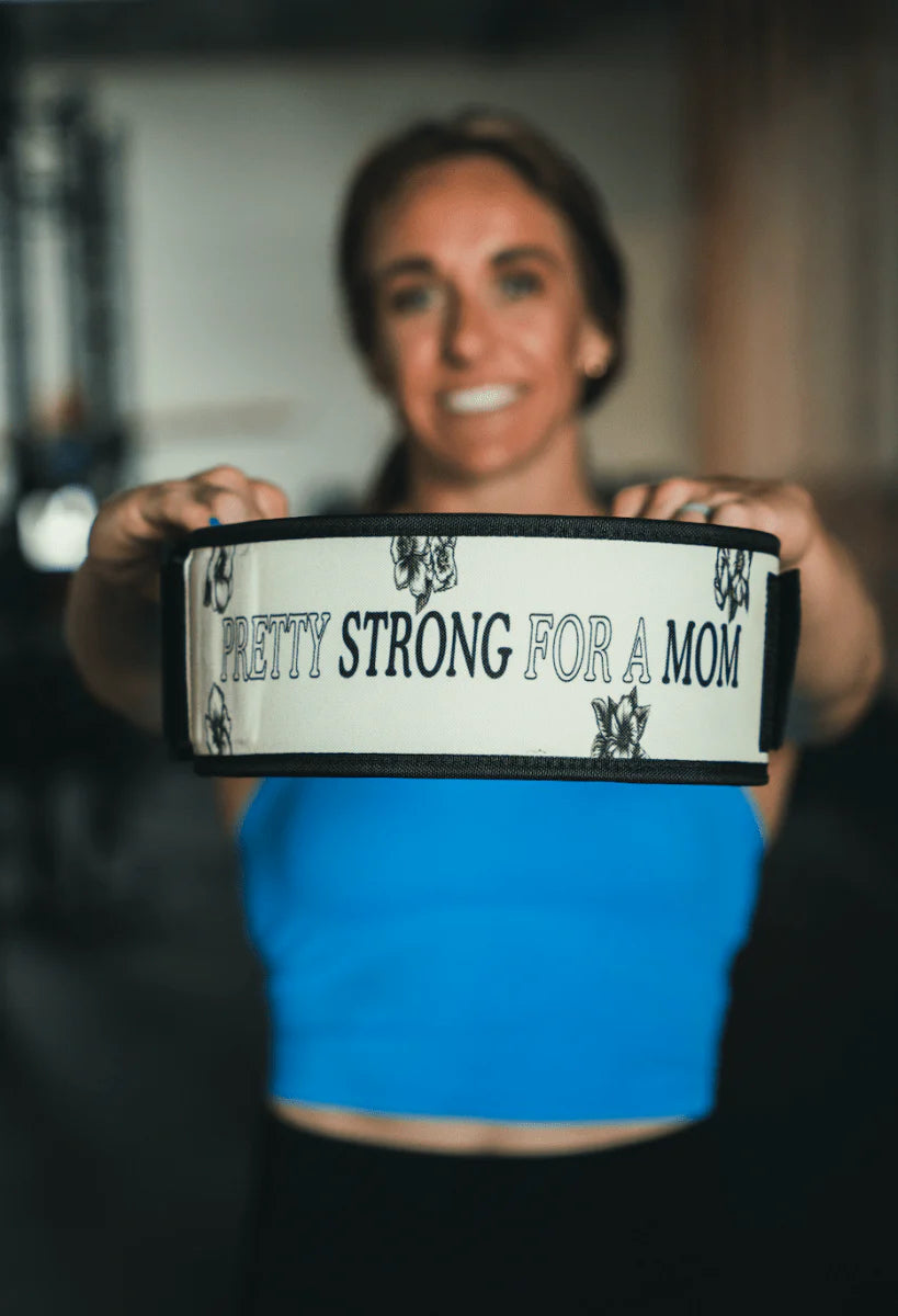 2Pood Pretty strong for a mom 4 Weightlifting Belt